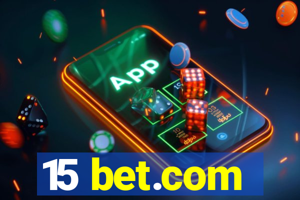 15 bet.com